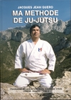 Ma M&eacute;thode de Ju-Jutsu - Tome 8